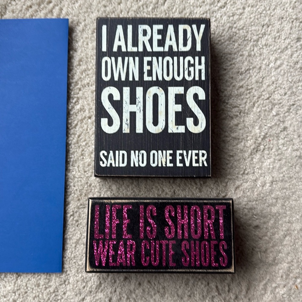 Shoe lover wooden signs.